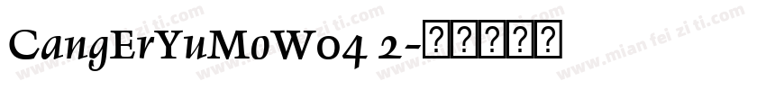 CangErYuMoW04 2字体转换